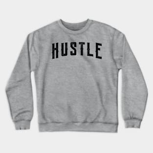 Hustle 3 Crewneck Sweatshirt